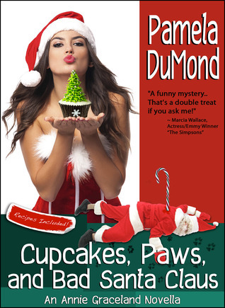 Cupcakes, Paws, and Bad Santa Claus book cover