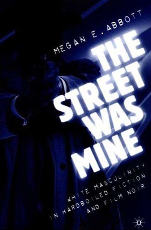 The Street Was Mine book cover