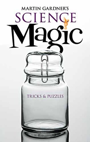 Martin Gardner's Science Magic book cover