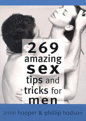269 Amazing Sex Tips and Tricks for Men book cover