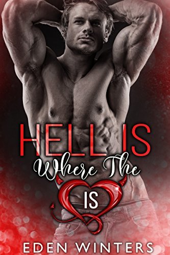 Hell Is Where the Heart Is book cover