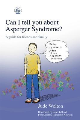 Can I Tell You About Asperger Syndrome? book cover