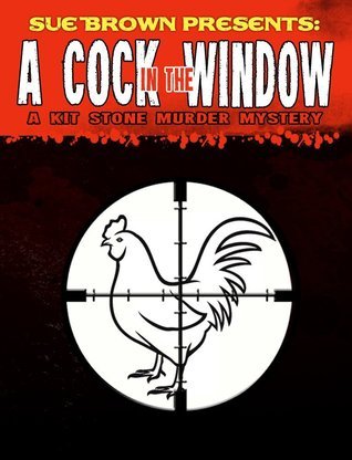 A Cock in the Window book cover