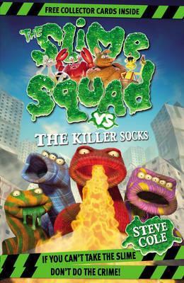 The Slime Squad Vs The Killer Socks book cover