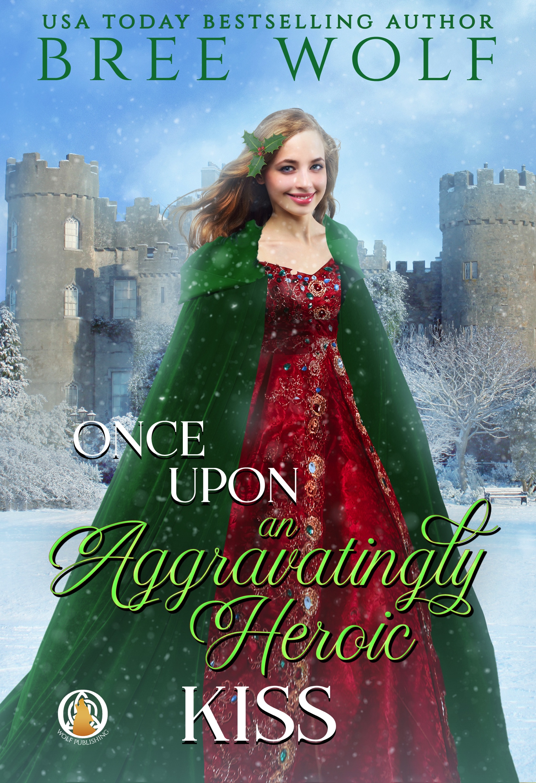 Once Upon an Aggravatingly Heroic Kiss book cover
