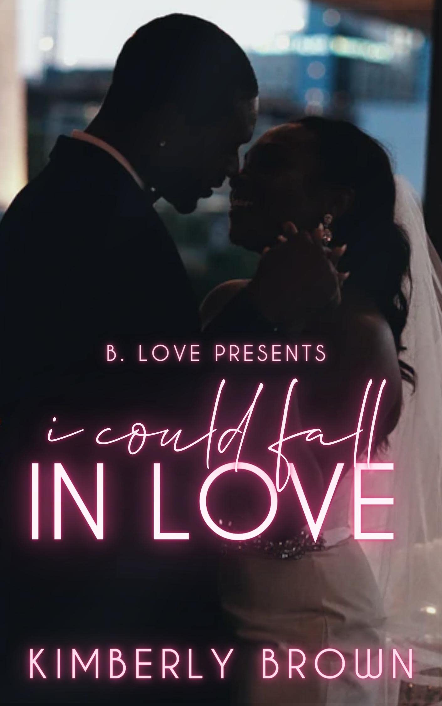 I Could Fall in Love book cover