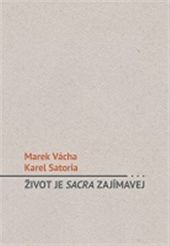 Život je sacra zajímavej book cover