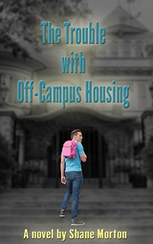 The Trouble With Off-Campus Housing book cover