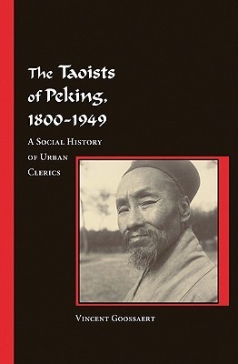 The Taoists of Peking, 1800-1949 book cover