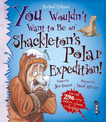 You Wouldn't Want to Be a Polar Explorer! book cover