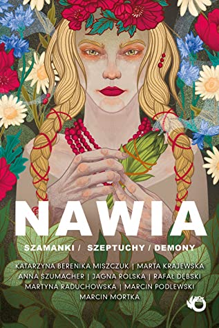 Nawia. Szamanki, szeptuchy, demony book cover