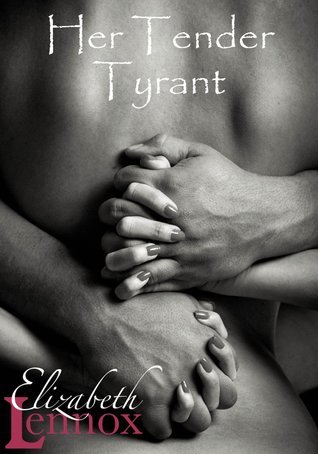 Her Tender Tyrant book cover