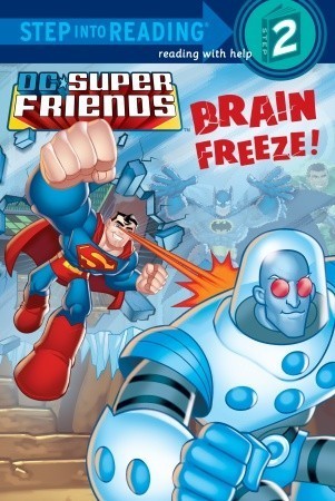 Brain Freeze! (DC Super Friends) book cover
