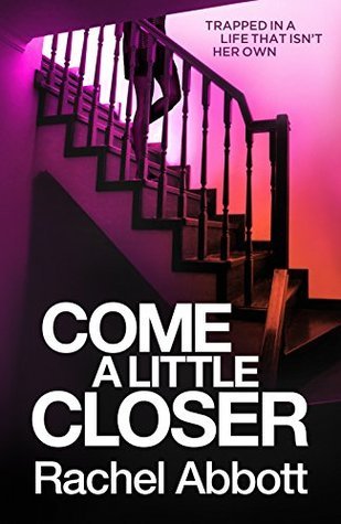Come A Little Closer book cover
