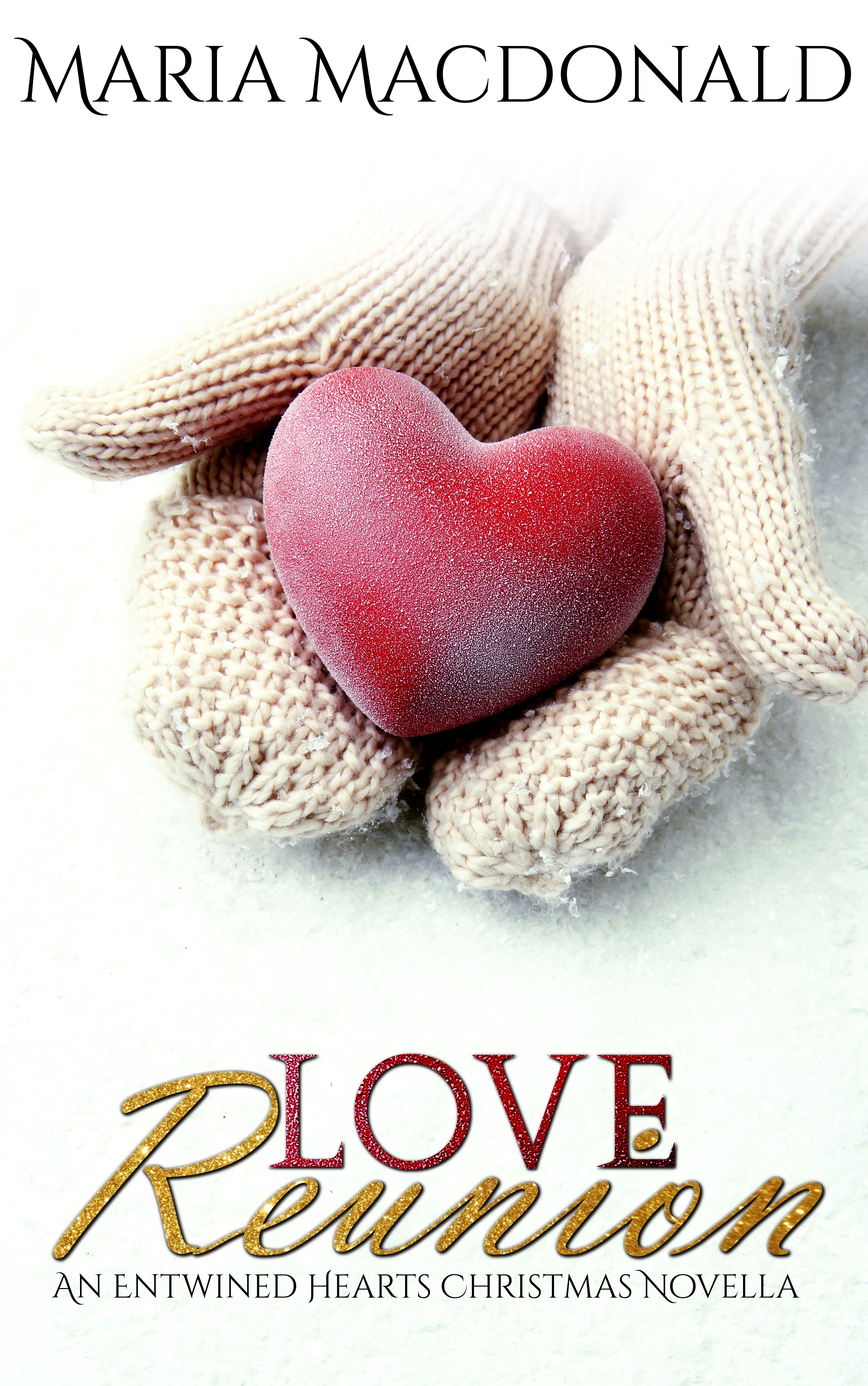 Love Reunion - An Entwined Hearts Christmas Novella book cover