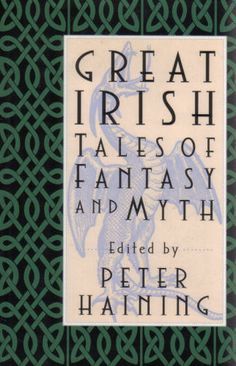 Great Irish Tales of Fantasy and Myth book cover