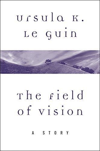 The Field of Vision book cover