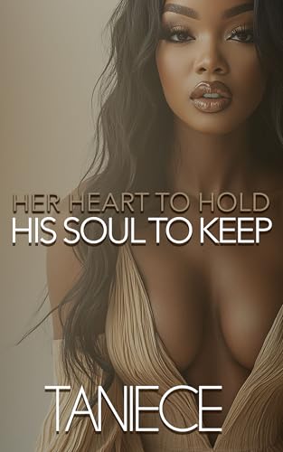 Her Heart To Hold, His Soul To Keep book cover