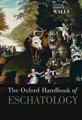 The Oxford Handbook of Eschatology book cover