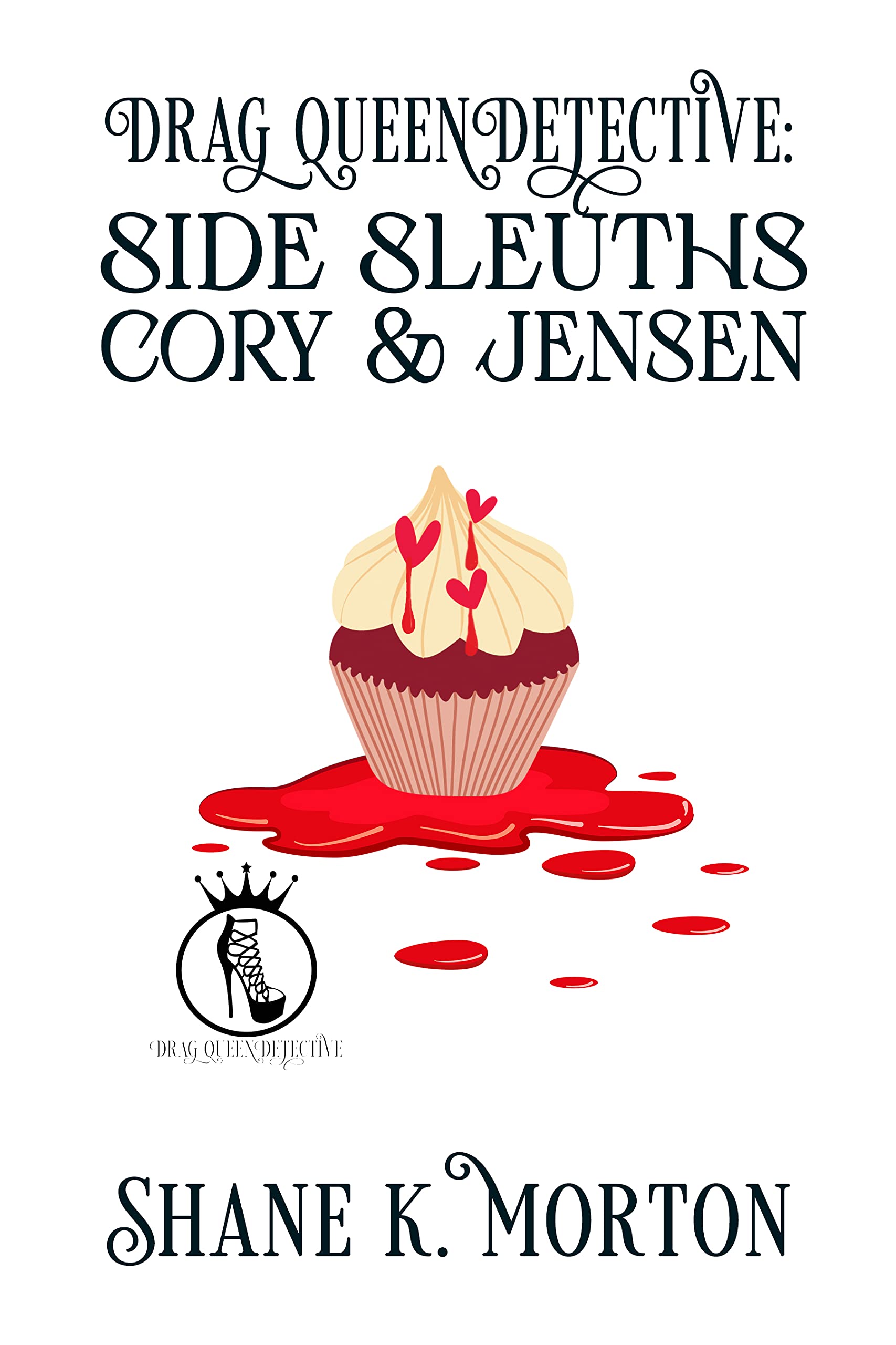 Drag Queen Detective: Side Sleuths book cover 1