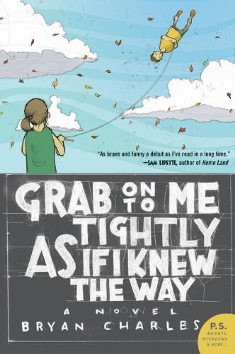Grab On to Me Tightly as if I Knew the Way book cover