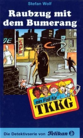 TKKG - Raubzug mit dem Bumerang book cover