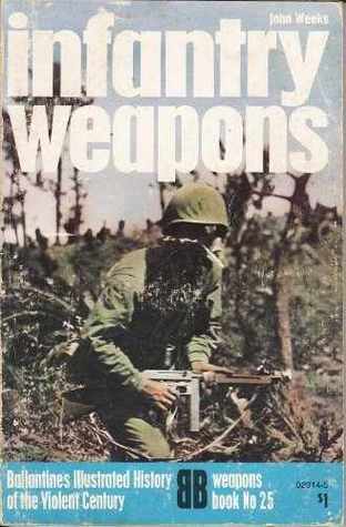 Infantry Weapons book cover