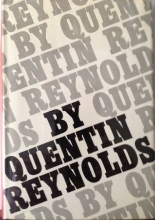 By Quentin Reynolds book cover
