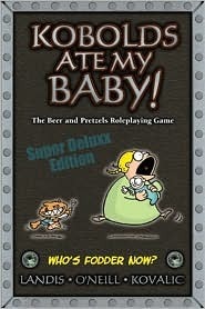 Kobolds Ate My Baby Super Deluxx Edition book cover