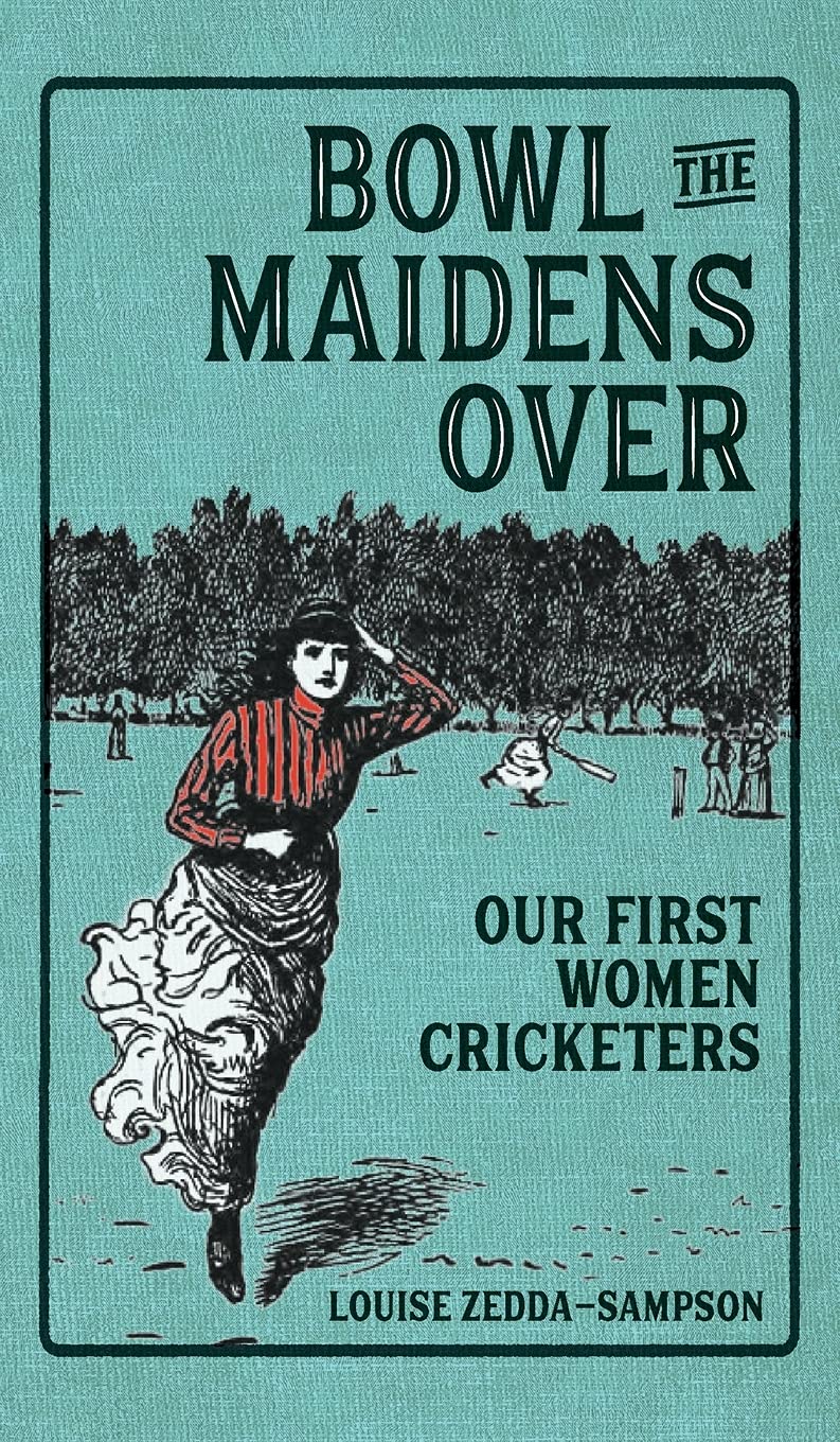Bowl the Maidens Over book cover