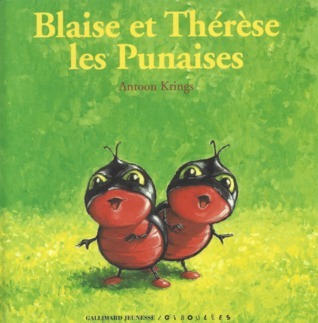 Blaise et Thérèse les Punaises book cover