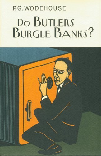 Do Butlers Burgle Banks? book cover