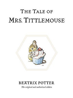 The Tale of Mrs. Tittlemouse book cover