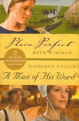 Plain Perfect/ A Man of His Word book cover