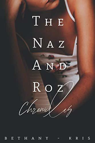 The Naz and Roz Chronicles book cover