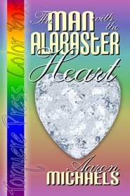 The Man With The Alabaster Heart book cover