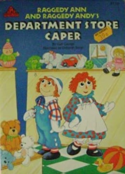 Raggedy Ann and Raggedy Andy's Department Store Caper book cover