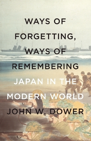 Ways of Forgetting, Ways of Remembering book cover