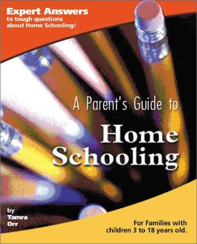 A Parent's Guide to Home Schooling book cover