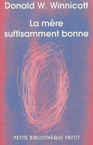 La mère suffisament bonne book cover