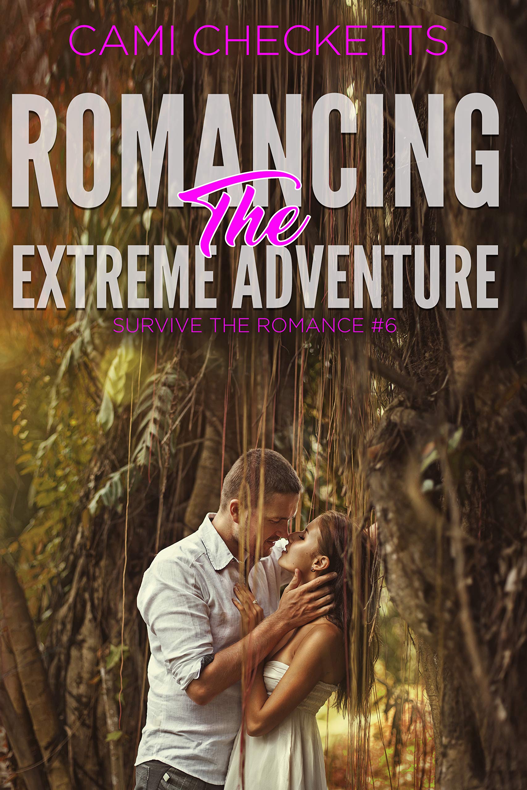 Romancing the Extreme Adventure book cover