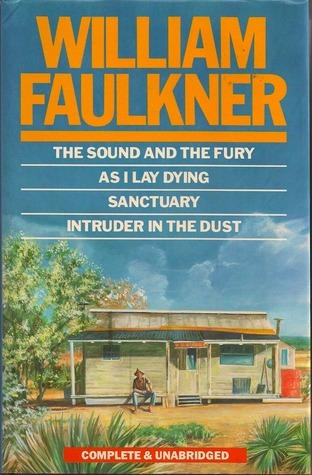The Sound and the Fury, As I Lay Dying, Sanctuary, Intruder in the Dust book cover