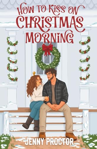 How to Kiss on Christmas Morning book cover