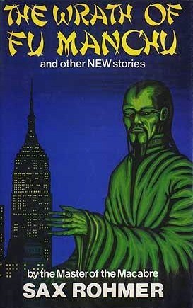 The Wrath of Fu-Manchu and Other Stories book cover