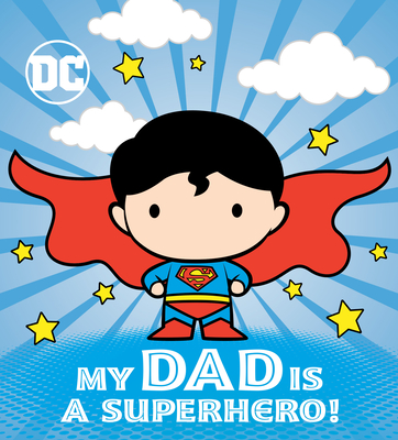 My Dad Is a Superhero! book cover