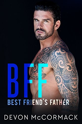 BFF: Best Friend's Father book cover 1