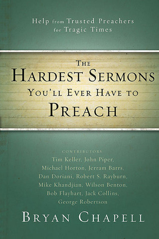 The Hardest Sermons You'll Ever Have to Preach book cover