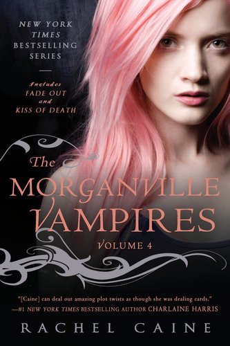 The Morganville Vampires, Volume 4 book cover
