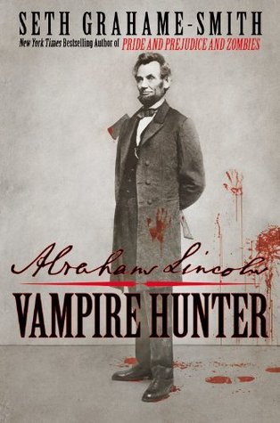 Abraham Lincoln: Vampire Hunter book cover 1