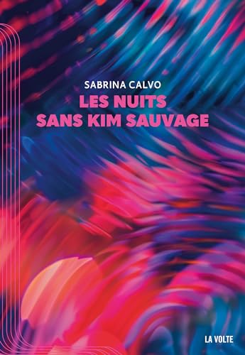 Les Nuits sans Kim Sauvage book cover